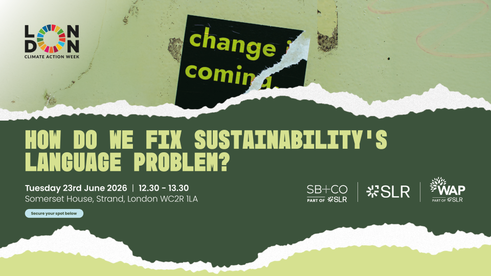 Cutting through: Sustainability Language | London Climate Action Week 